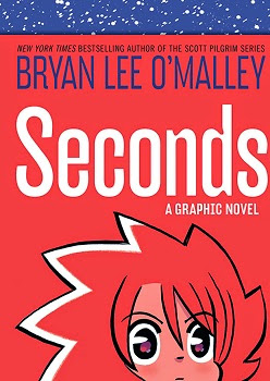Seconds by Bryan Lee O’Malley