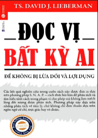 Đọc vị bất kỳ ai để không bị lừa dối và lợi dụng thumbnail