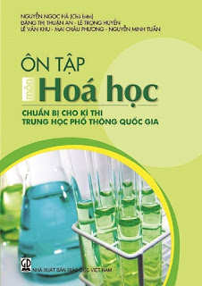 Ôn tập môn Hóa học chuẩn bị cho kỳ thi THPT Quốc gia - Nguyễn Ngọc Hà Ôn tập môn Hóa học chuẩn bị cho kỳ thi THPT Quốc gia - Nguyễn Ngọc Hà