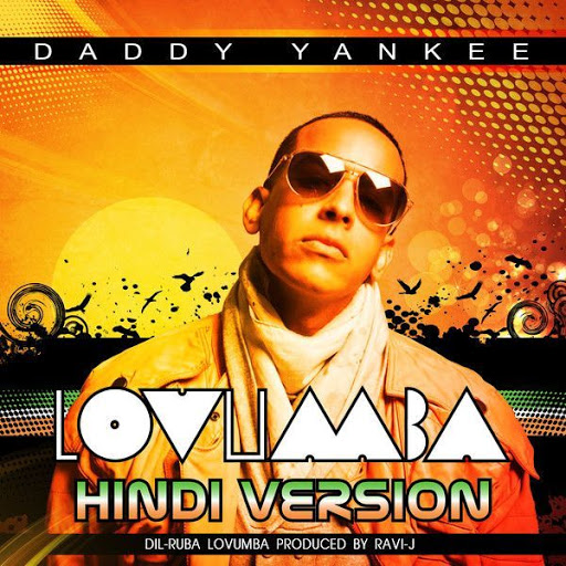 Daddy Yankee Ft. Ad Boyz - Lovumba (Hindi Version)