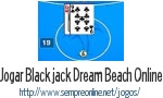Jogo Blackjack Dream Beach Online