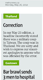 Metro Vancouver correction reading "In our May 23 edition, a headline incorrectly stated there was a military coup in Taiwan. The coup was in Thailand. We are sorry and wish to express our sincerest apologies to anyone who was offended by the error." And headline about a Gastown bar brawl follows.