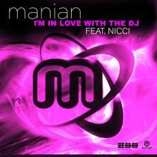 Manian & Floorfilla - Im In Love With The Dj (Extended Mix)