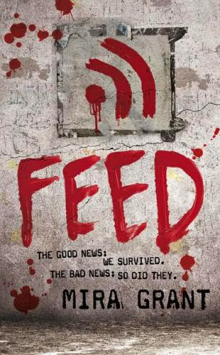Review Feed Newsflesh 1 By Mira Grant