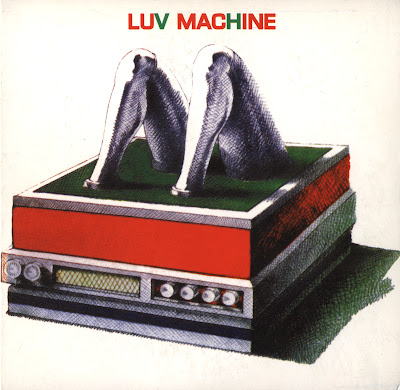 Luv Machine ~ 1971 ~ Luv Machine