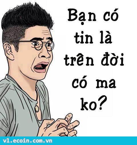 Bạn nào gặp ma rồi cho ý kiến với.