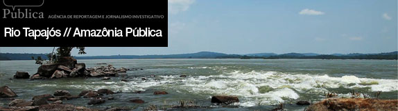 coluna zero, meio ambiente, sustentabilidade, amazônia, amazônia pública, rio tapajós, pará, hidrelétrica, alcoa, garimpo, desmatamento, eletrobrás