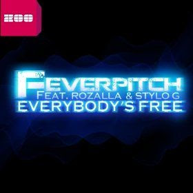 Feverpitch feat. Rozalla & Stylo G - Everybody's Free (Club Mix)