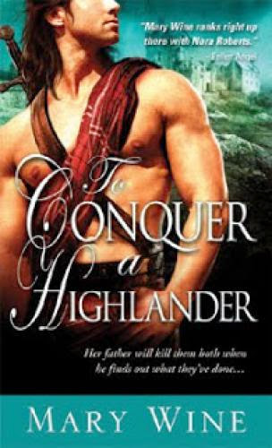 Book Review To Conquer A Highlander By Mary Wine