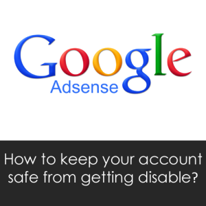 Cara Menjaga Akun Google AdSense Anda Aman dari Banned