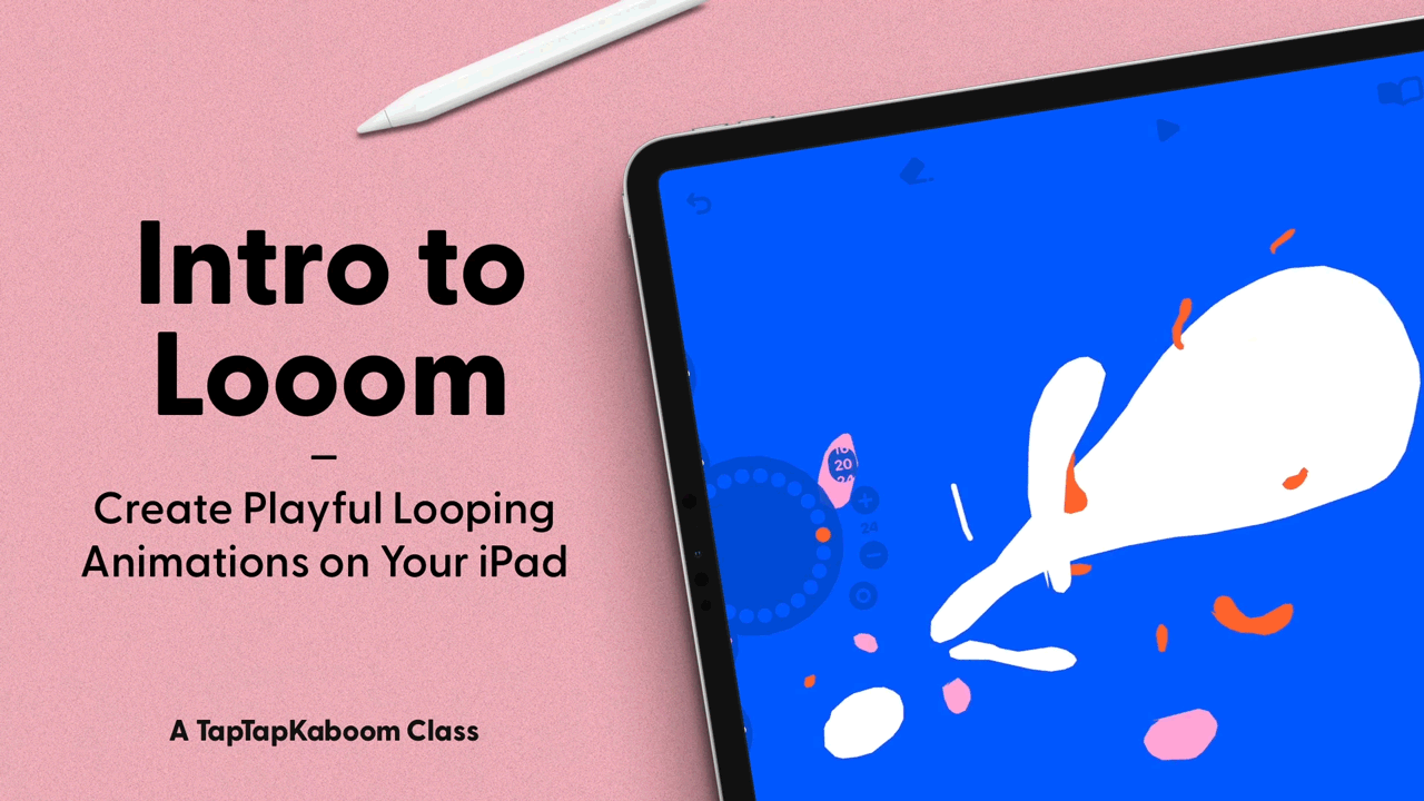 learn how to animate with looom