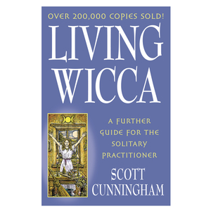 Living Wicca A Further Guide For The Solitary Practitioner Image