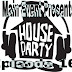 Dj Main Event Presents: House Party Episode 16