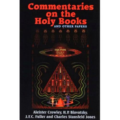 The Equinox Vol Iv No I Commentaries On The Holy Books And Other Papers
