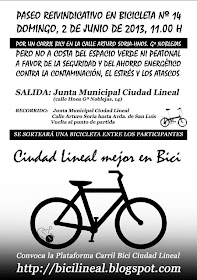 XIV Paseo reivindicativo por un Carril Bici en Ciudad Lineal, domingo 2 de junio 2013 XIV Paseo reivindicativo por un Carril Bici en Ciudad Lineal, domingo 2 de junio 2013