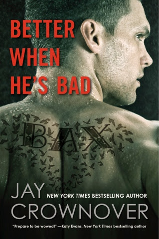 Better When He’s Bad by Jay Crownover