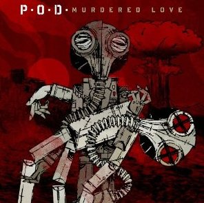 POD, new, album, Murdered Love, cd, cover, image