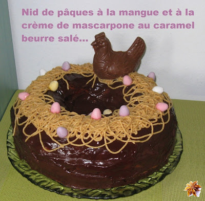Nid de pâques à la mangue et crème de mascarpone au caramel beurre salé
