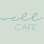 Well Cafe
