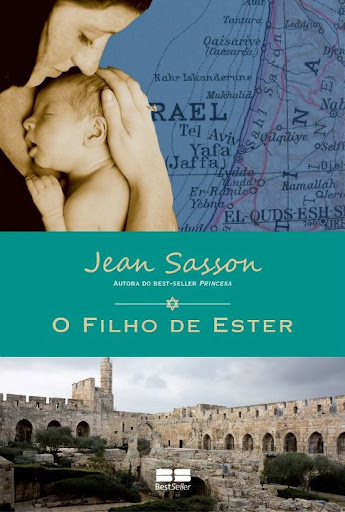 o filho de ester igreja Jean P. Sasson Holocausto palestina ebook ler online resumo