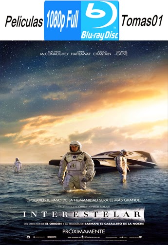 Interestelar (Interstellar) (2014) (BRRip/BDRip) Full 1080p Interestelar (Interstellar) (2014) (BRRip/BDRip) Full 1080p