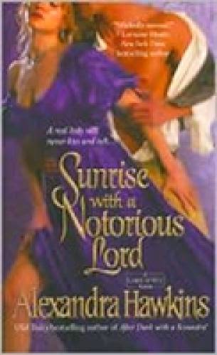 Marys Musings About Sunrise With A Notorious Lord By Alexandra Hawkins