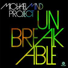 Michael Mind Project - Unbreakable (Extended Mix)