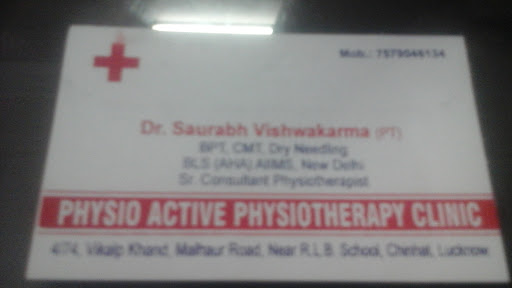PHYSIO ACTIVE PHYSIOTHERAPY CLINIC, Bhushan Neurosurgical Centre, Vardan Khand, Gomti Nagar, Lucknow, Uttar Pradesh 226010, India, Physiotherapist, state UP