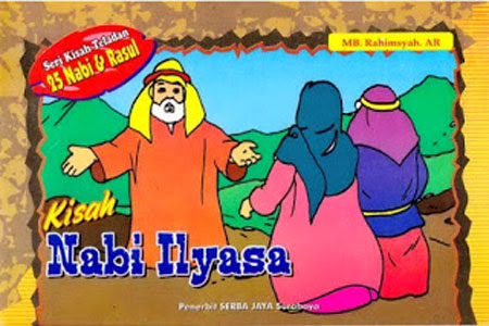 Kisah Nabi Ilyasa as  Website Umat Muslim Sejati  Hamba 