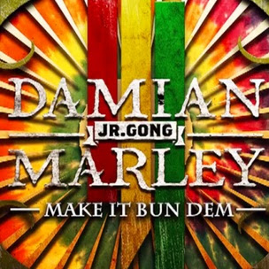 Skrillex-and-Damian-Jr.-Gong-Marley-Make-It-Bun-Dem.jpg Skrillex and Damian Jr. Gong Marley Make It Bun Dem
