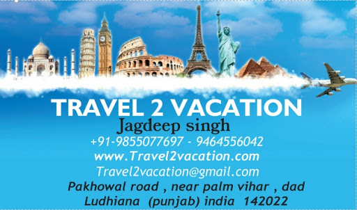 Travel 2 Vacation, Travel 2 vacation near palm vihar, dad, ludhiana, PAKHOWAL ROAD, Ludhiana, Punjab 142022, India, Tour_Agency, state PB