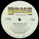 The System - This Is for You