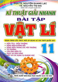 Kỹ thuật giải nhanh bài tập Vật lý 11 - Nguyễn Quang Lạc, Nguyễn Thị Nhị thumbnail