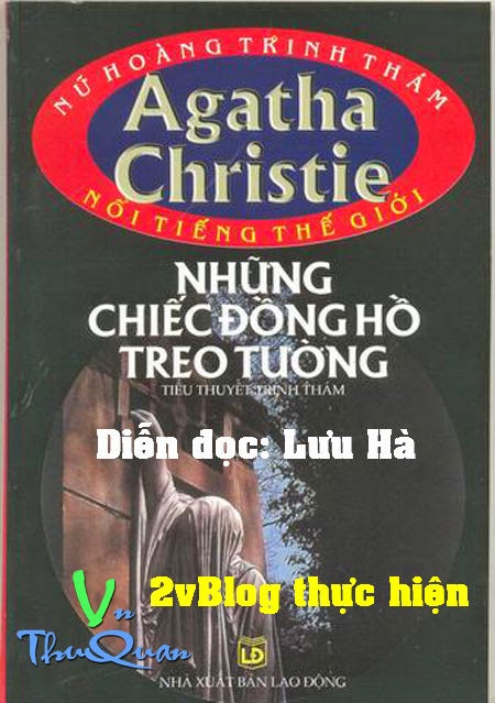 Truyện audio trinh thám hot: Những Chiếc Đồng Hồ Treo Tường-Agatha Christie
