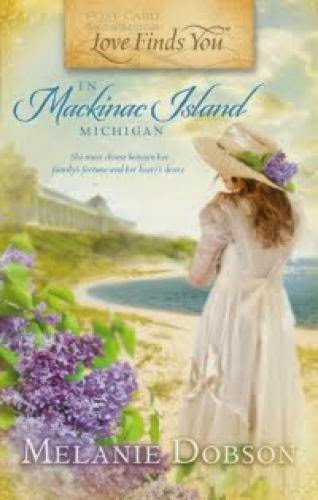 Melanie Dobson Shares The Magic And Mystery Of Mackinac Island