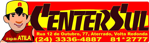 Center Sul - A loja do Átila, Avenida 12 Outubro 77, RJ, 27295-270, Brasil, Loja_de_aparelhos_electrónicos, estado Rio de Janeiro