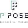 P-POSE PLACARD SUR MESURE