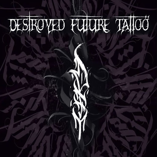 Destroyed Future Tattoo