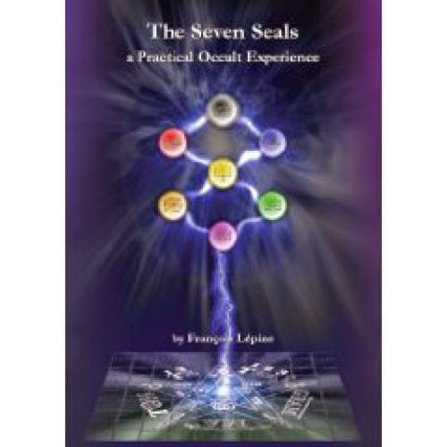 The Seven Seals A Practical Occult Experience