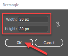 Enter 30 px for the Width and Height, then click OK