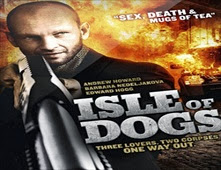 مشاهدة فيلم الاكشن والجريمة للكبار فقط Isle of Dogs 2014 مترجم مشاهدة اون لاين  2