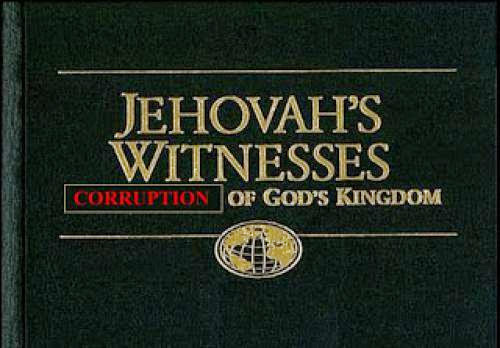 The Church Of Jehovah Witnesses Explained