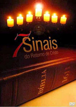 Os 7 Sinais do Retorno de Cristo
