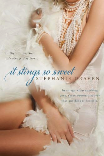 Weekend Recommended Read It Stings So Sweet By Stephanie Draven