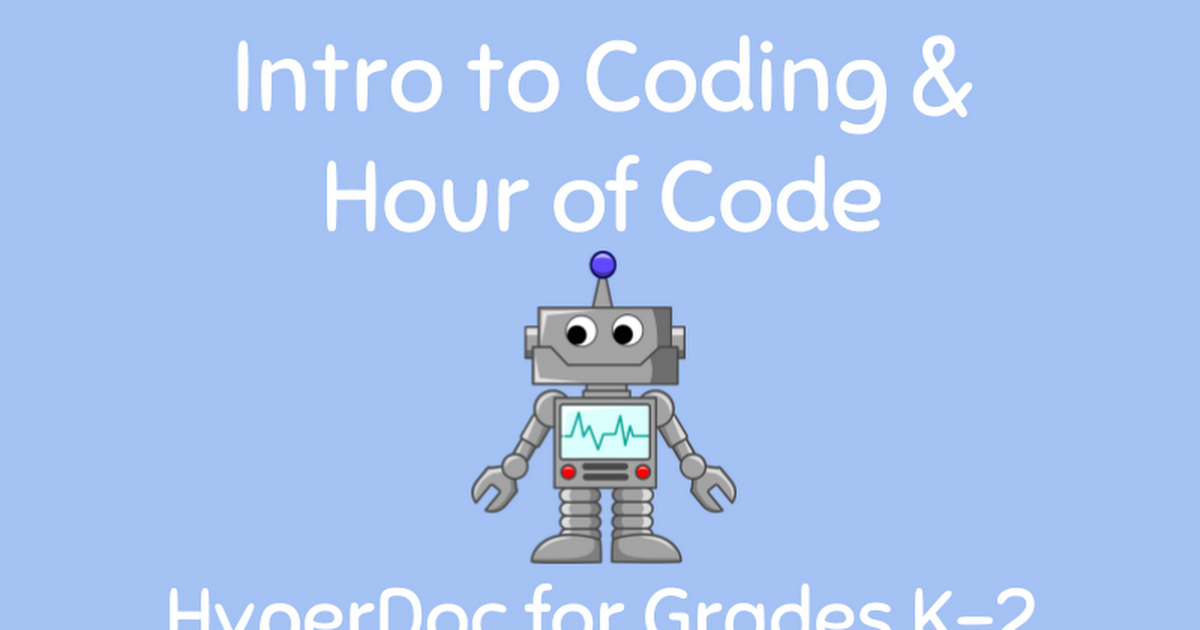 Intro to Coding/Hour of Code K-2