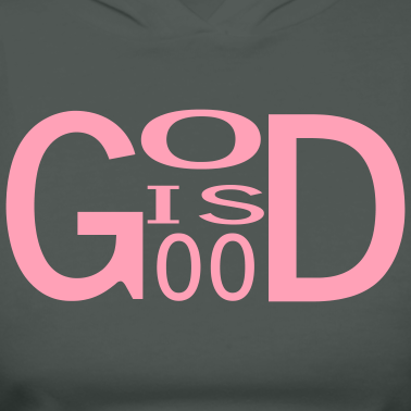 creo en ti: Isgood? ¿Dios es bueno?