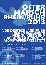 Plakat: Ostermarsch Rhein/Ruhr 2013. »Von Deutschland muss Frieden ausgehen! NEIN zu Krieg und Rüstungsexporten – atomwaffenfrei jetzt!…«.