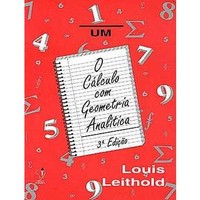 Livros O Calculo Com Geometria Analitica - Vol. 1 - Louis Leithold (8529400941)