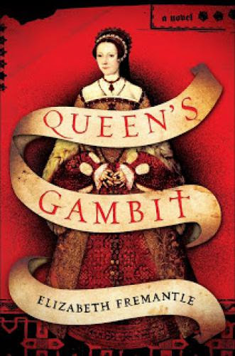 Queen Gambit By Elizabeth Fremantle