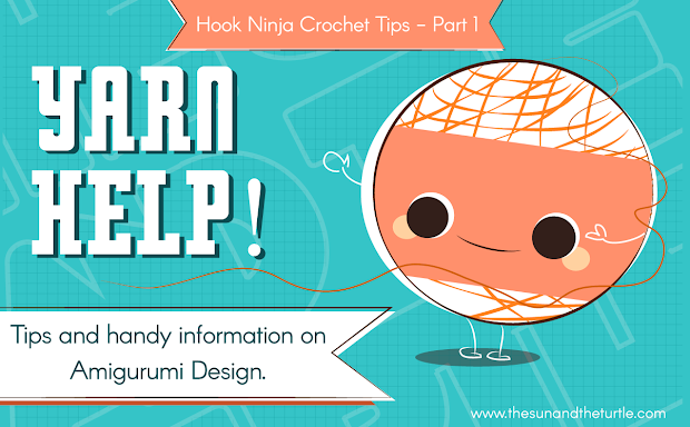Crochet tips - What yarn to choose and how to sew an Amigurumi easy by The Sun and the Turtle.